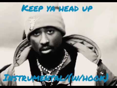 Tupac-keep ya head up instrumental(w/hook)