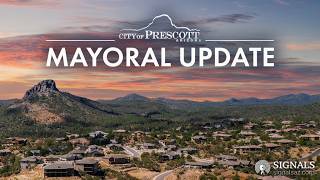 Community Update with Prescott Mayor Cathey Rusing | September 7th
