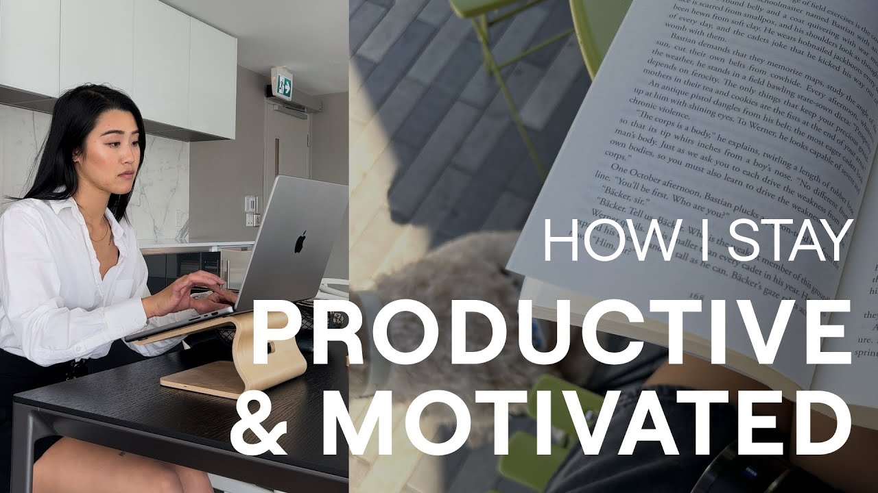 How I Stay Productive & Motivated While Balancing Work & Life! (ft ...