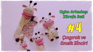 Amigurumi Uyku Arkadaşı Zürafa Seti - .4 BÖLÜM - FİNAL - Çıngırak ve Emzik Zinciri