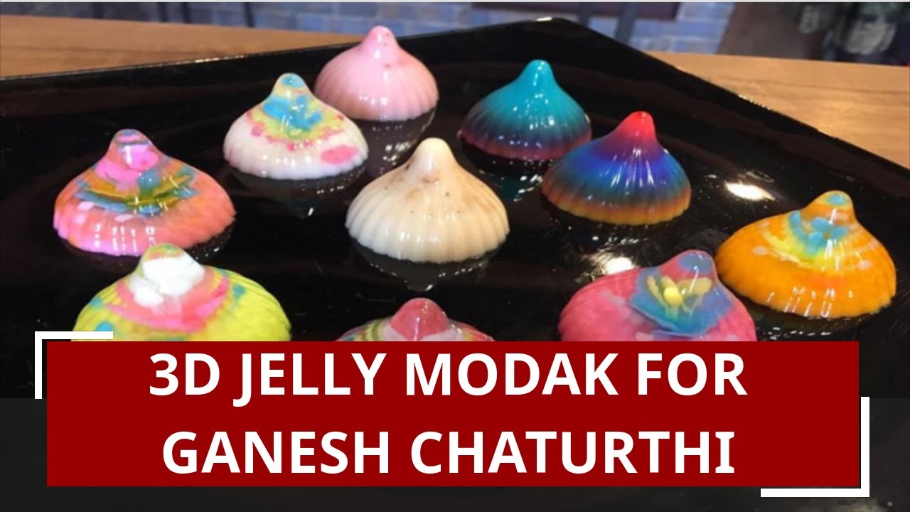 modality Ganesh Chaturthi 2019: 3D jelly modak for your sweet tooth this year