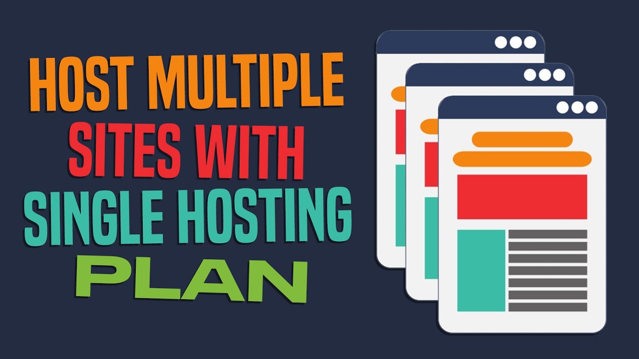 How To Host Multiple Websites With A Single Hosting Plan | Easy Tutorial (2022)