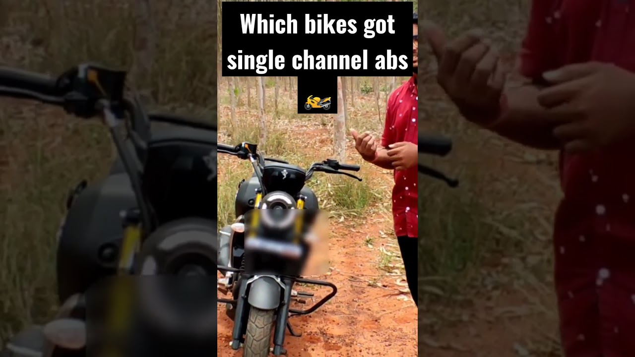 Which bikes got single channel abs 🏍️
