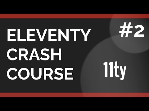 Eleventy Crash Course #2 - Using Images, Global CSS Styles, Page Specific CSS Styles