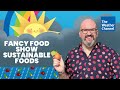 Fancy Food Show Sustainable Foods - The Weather Channel