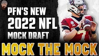 PFN's 2022 NFL Mock Draft | Mock The Mock