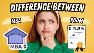 Difference Between MBA and PGDM | Which One Should You Choose