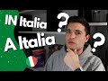 Italian Prepositions of Place Explained: A, IN and DA + exercise | Italian Grammar For Beginners