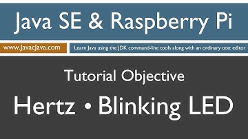 Java and Raspberry Pi Programming - Hertz with a Blinking LED