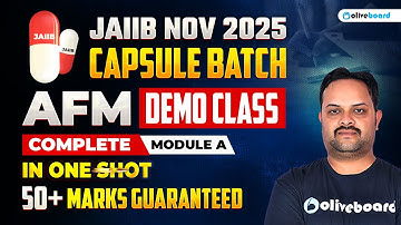 JAIIB Nov AFM 2025 | Capsule Batch | AFM Demo Class | Module A in One Shot | Oliveboard