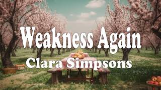 Weakness Again - Clara Simpsons by Phoenix Audio 1 view 11 months ago 4 minutes, 20 seconds