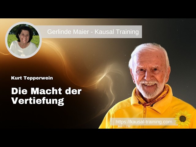 Kurt Tepperwein - Die Macht der Vertiefung