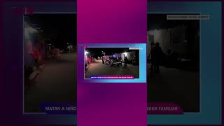 #ObjetivoCiudadano. Asesinan a niño de ocho años durante ataque armado en Oaxaca. #Latinus