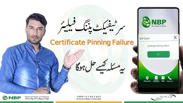 How to set Certificate Pinning Failure on NBP Digital App / Technical Gadi