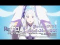TVアニメ『Re:ゼロから始める異世界生活』 3rd season Blu-ray＆DVD発売告知CM