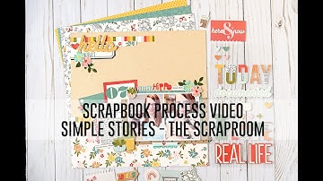 Scrapbook Process Video - Simple Stories / The Scraproom