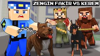 KEREM KOMİSER'in KÖPEĞİ VS ZENGİN VE FAKİR'in KÖPEĞİ! 😱 - Minecraft