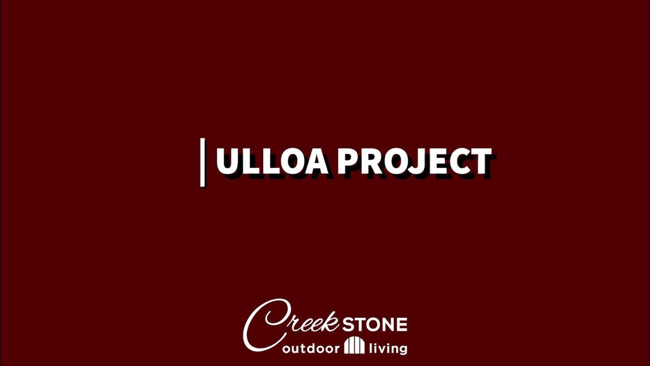 Creekstone Outdoors  - Ulloa Project