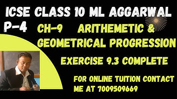 ML Aggarwal (2023-24) ICSE Class 10 Math Ch-9 Arithmetic & Geometric Progression P-4 Exercise-9.3