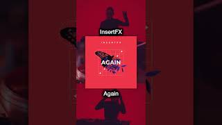 InsertFX - Again