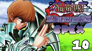 Yu-Gi-Oh! The Duelists of the Roses (SPEX) Part 10: Seto Dragon Master