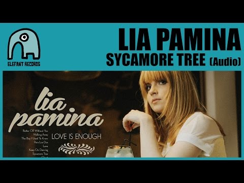 LIA PAMINA - Sycamore Tree [Audio]