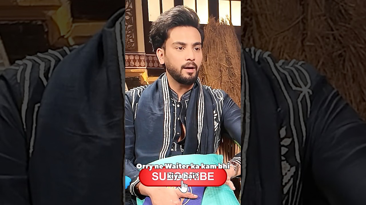 Orry ne Waiter ka kam bhi kiya hai?