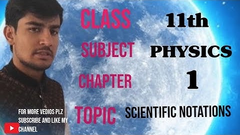 Scientific Notation class 11| FSC part 1 Physics Chapter 1 Measurement | Inter part 1 in Urdu