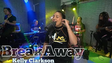 BREAKAWAY(Kelly Clarkson)-AILA SANTOS/R2K Live Cover