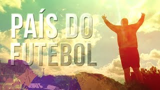 País do Futebol - MC Guime (CLIPE ALTERNATIVO) ★Vídeo na descrição★