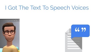 I Got The Text To Speech Voices