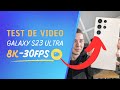 Test de video | 8K-30fps | Samsung Galaxy S23 Ultra