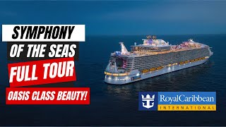 Symphony of the Seas Full Cruise Ship Tour 2024 | Amazing Oasis-Class Ship From Royal Caribbean