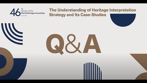 [Q&A] The Side Event for the 46th Session of the World Heritage Committee