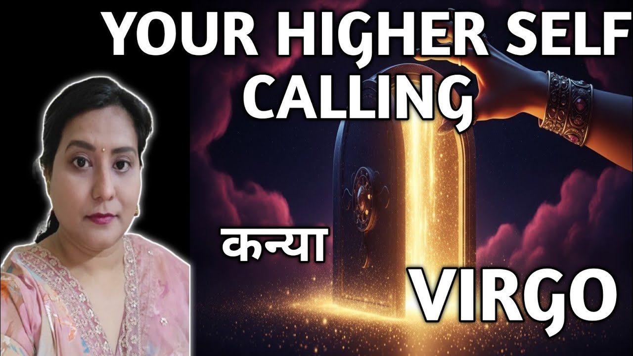 VIRGO ✨️ कन्या 🪷 YOUR HIGHER SELF CALLING |TAROT READING |TIMELESS ✨️🎁🎉
