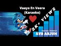 Vaaya en veera from kanchana 2  avr arjun  karaoke