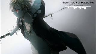 Citizen Soldier - Thank You For Hating Me [Nightcore]