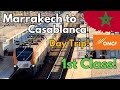 Day Trip By Train Marrakech To Casablanca L ONCF Morocco рџ Ірџ Day Trip By Train Marrakech To Casablanca L ONCF Morocco рџ Ірџ