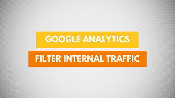 How To Remove Internal Traffic From Google Analytics  (Tutorial 10) | Exclude/Filter Traffic