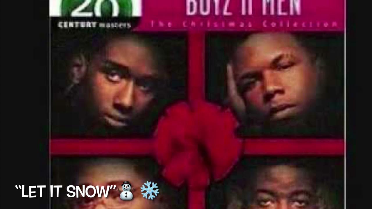 Let It Snow Boyz To Men's Lyrics Boyz II Men “Let It Snow” - YouTube Music