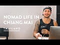 A DAY IN THE LIFE - CHIANG MAI DIGITAL NOMAD | Thailand Travel Vlog 123, 2018 | Chiangmai