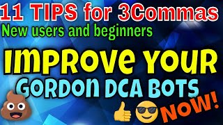 3commas trading bot tutorial   11 tips for 3commas   Improve your gordon DCA bots
