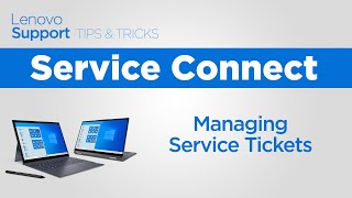 Service Connect - Managing Service Tickets