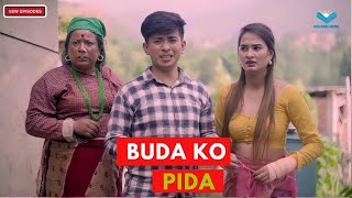 BUDA KO PIDA - AAjkal Ko Love | Jibesh Gurung | Nepali Comedy Serial | 26 May 2024
