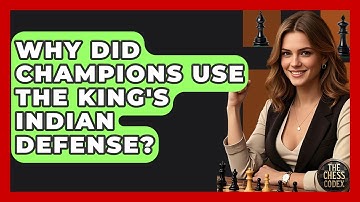 Why Did Champions Use The King