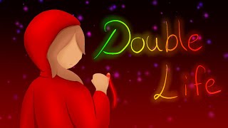 Double Life | A Double Life SMP Animatic