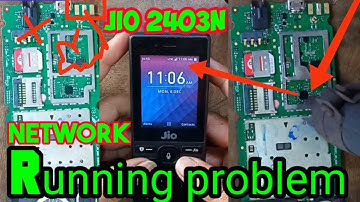 Jio 2403n Network running problem | Jio phone network ic change | All jio phone network problem \