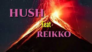 YELLOW CLAW, WEIRD GENIUS HUSH- FT. REIKKO || lirik dan terjemahan b.indo