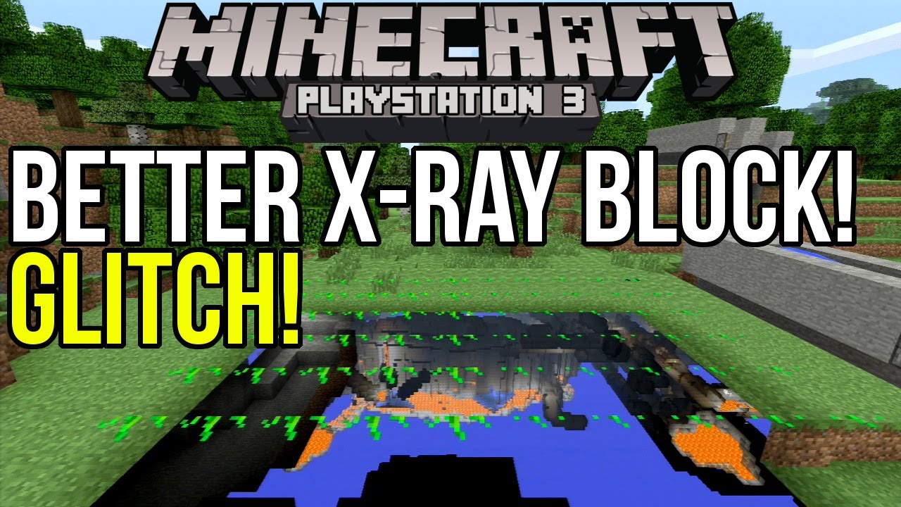 Hysterisk repulsion Faial Minecraft Playstation 3 Glitch: Crystal Clear X-Ray Block! [PS3] - YouTube