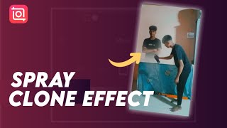 How to create Spray clone effect with InShot | inshot video editor @InShotApp